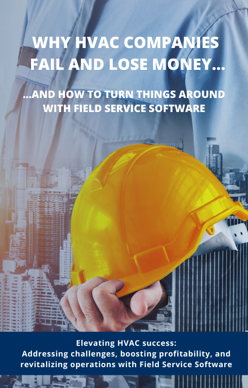 Field Service Management - why hvac companies fail ebook cover